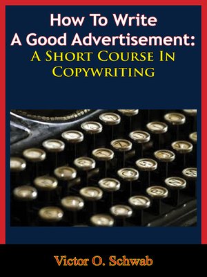 cover image of How to Write a Good Advertisement